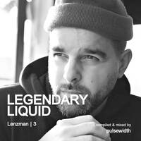 Legendary Liquid 16: Lenzman | 3 (tribute mix) by Pulsewidth