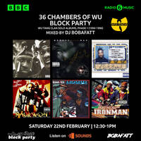 BBC 6 Music | 36 Chambers of WU Block Party (Directors Cut) by BobaFatt