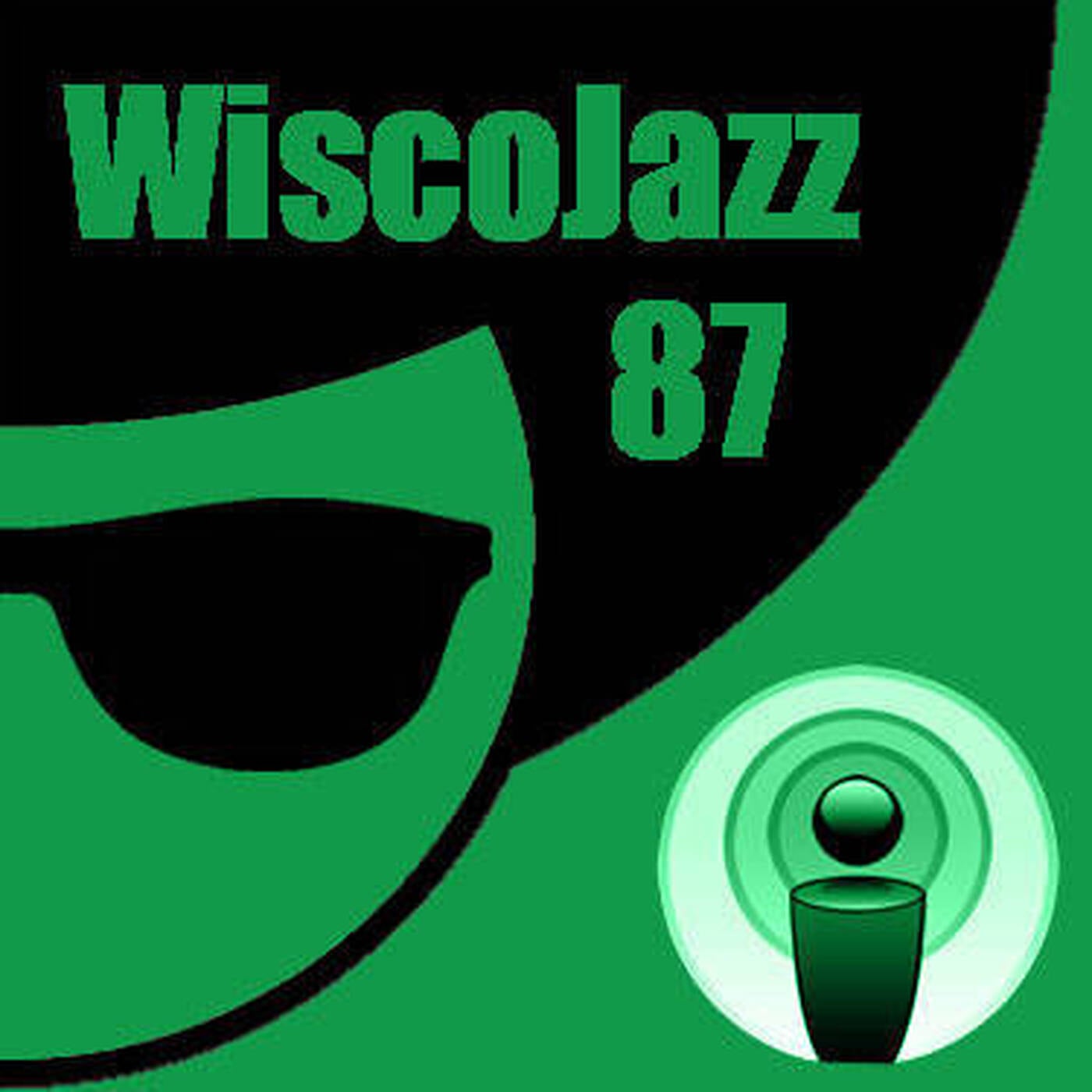 WiscoJazz-Cast - Episode 087 episode artwork