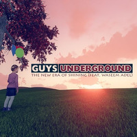 The New Era Of Shining (Feat.Waseem Adel) by Guys Underground