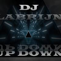 Dj Labrijn - Up Down by Dj Labrijn