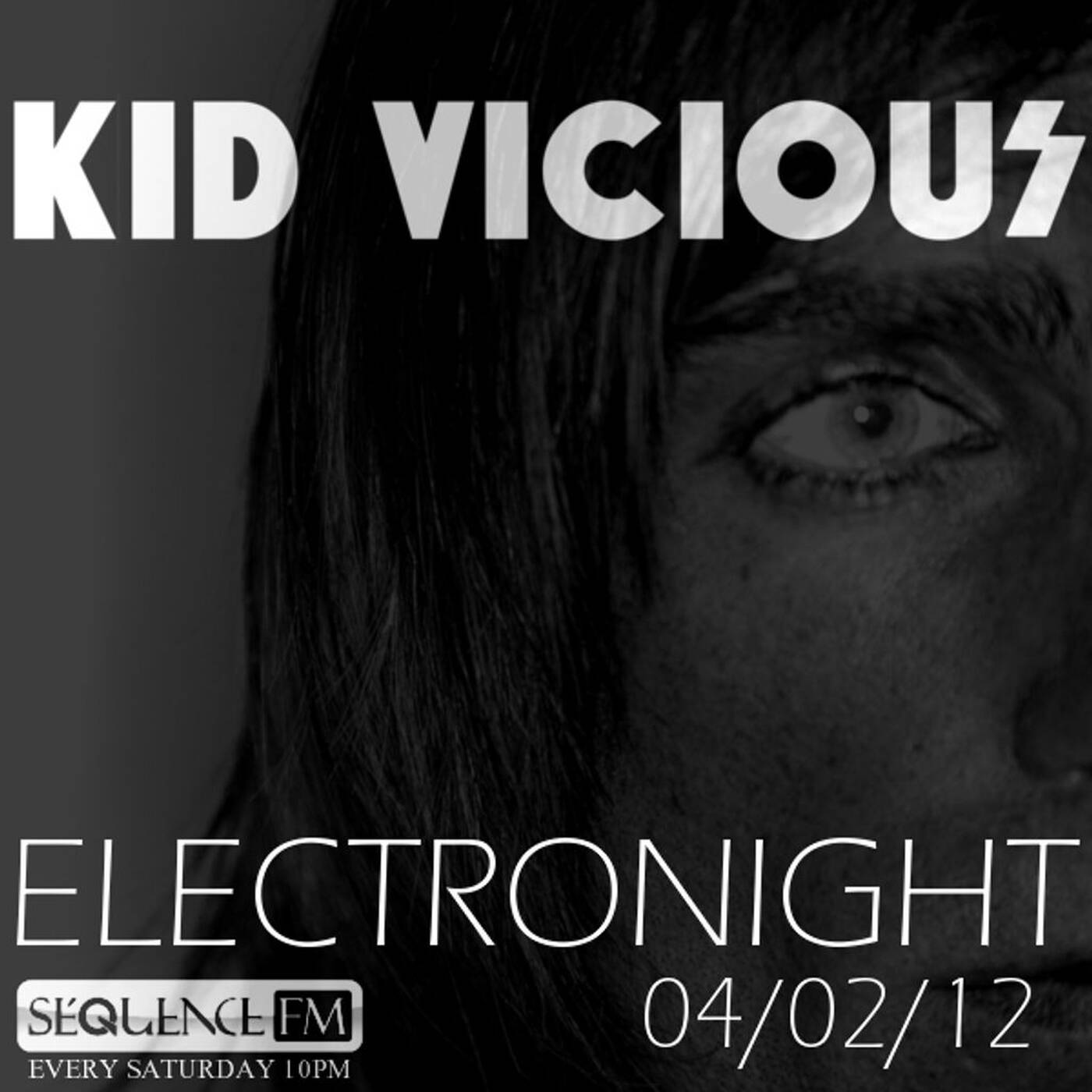 KID VICIOUS: ELECTRONIGHT 04/02/2012 episode artwork