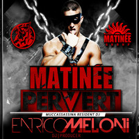 ENRICO MELONI LIVE -  MATINÉE PERVERT - Muccassassina (Rome) by ENRICO MELONI