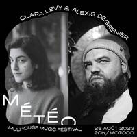 Fréquence Météo 2023 - Concert de Clara LEVY et Alexis DEGRENIER by Fréquence Météo