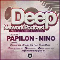 MUSIC IS OUR THING #9 MIXED &amp; COMPILED BY NINO by DEEP NETWORK PODCAST