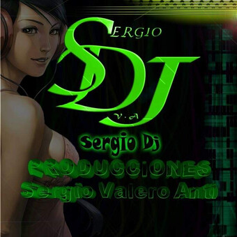 Sergio Valero Antı     ☆ SERGIO DJ ☆