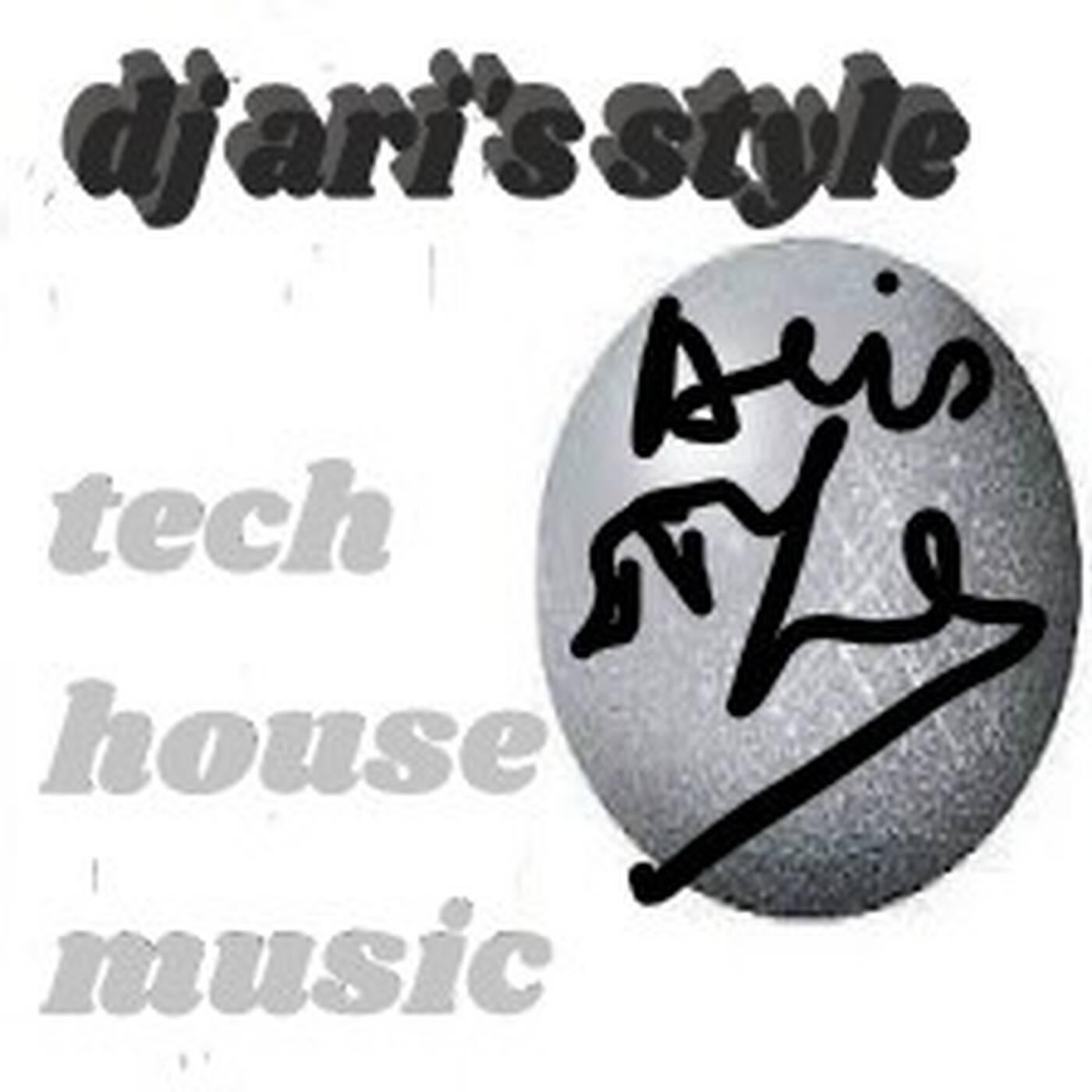 DJ ARI'S STYLE #ONE TECH HOUSE#EP 07 episode artwork