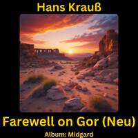 Farewell on Gor (Neu) by Hans Krauß