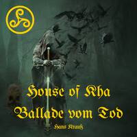 House of Kha Ballade vom Tod by Hans Krauß