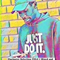 Exclusive Selection VOL 2# mixed and Complied by Master TEE by Master TEE