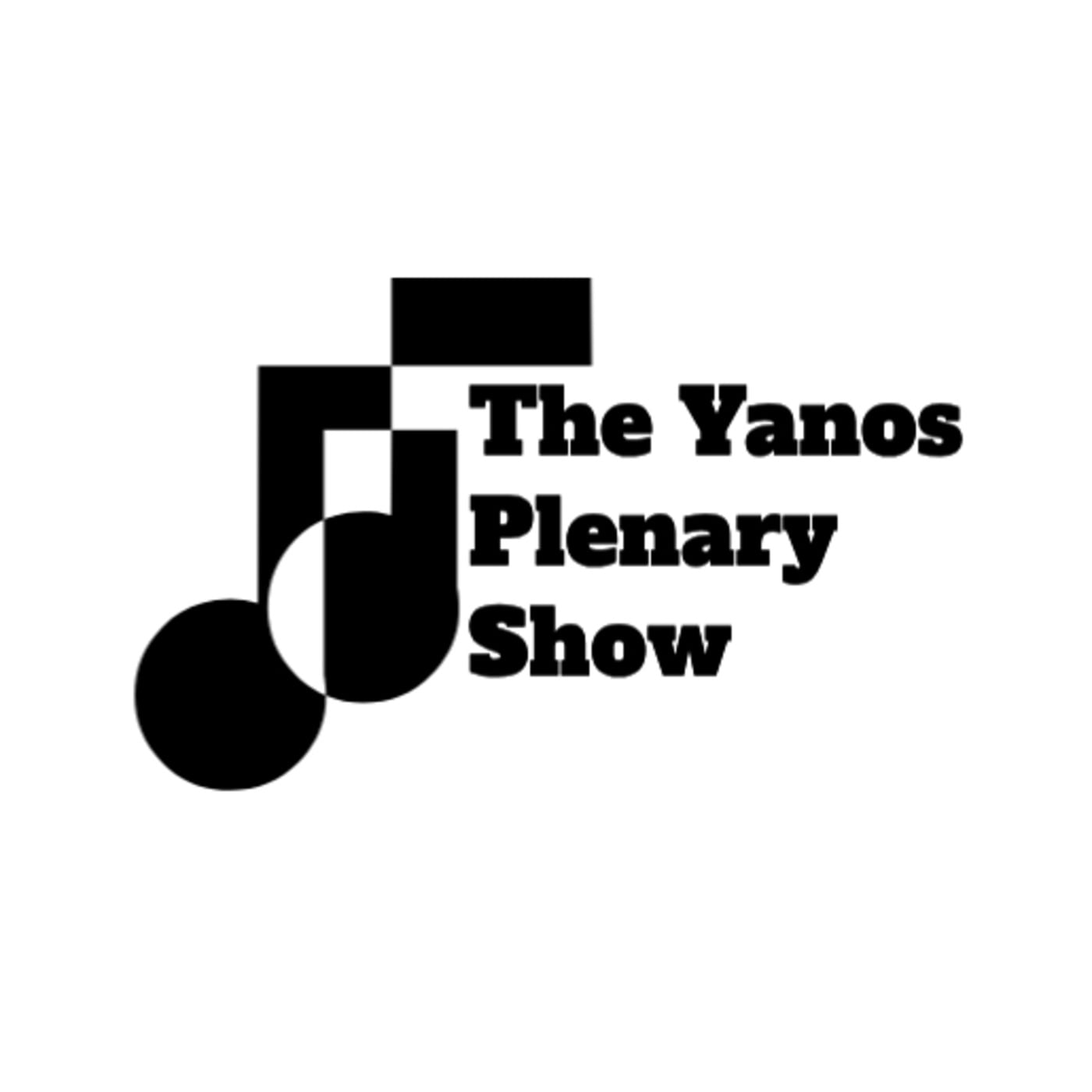 The Yanos Plenary Show Ep2 -  Que Soul x Djy Vino
