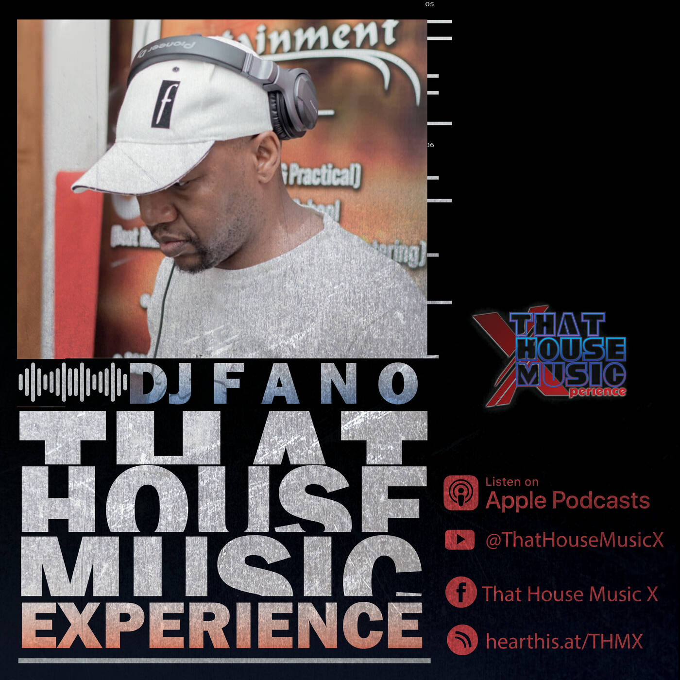 That House Music Experience .II. DJ FANO X10 episode artwork