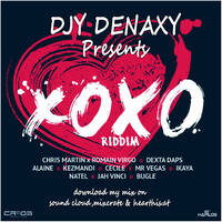XOXO RIDDIM DJ DNX by djdenaxy