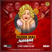 Husn Hai Suhana ( DJ Rohit Sharma &amp; Dvj Myk ) Remix by BESTTOPDJS