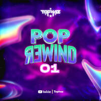DJ TOPHAZ - POP REWIND 01 by Tophaz