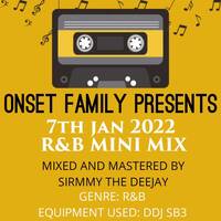 7TH JAN 2022 RNB MINI MIX by SIRMMY_THE_DEEJAY