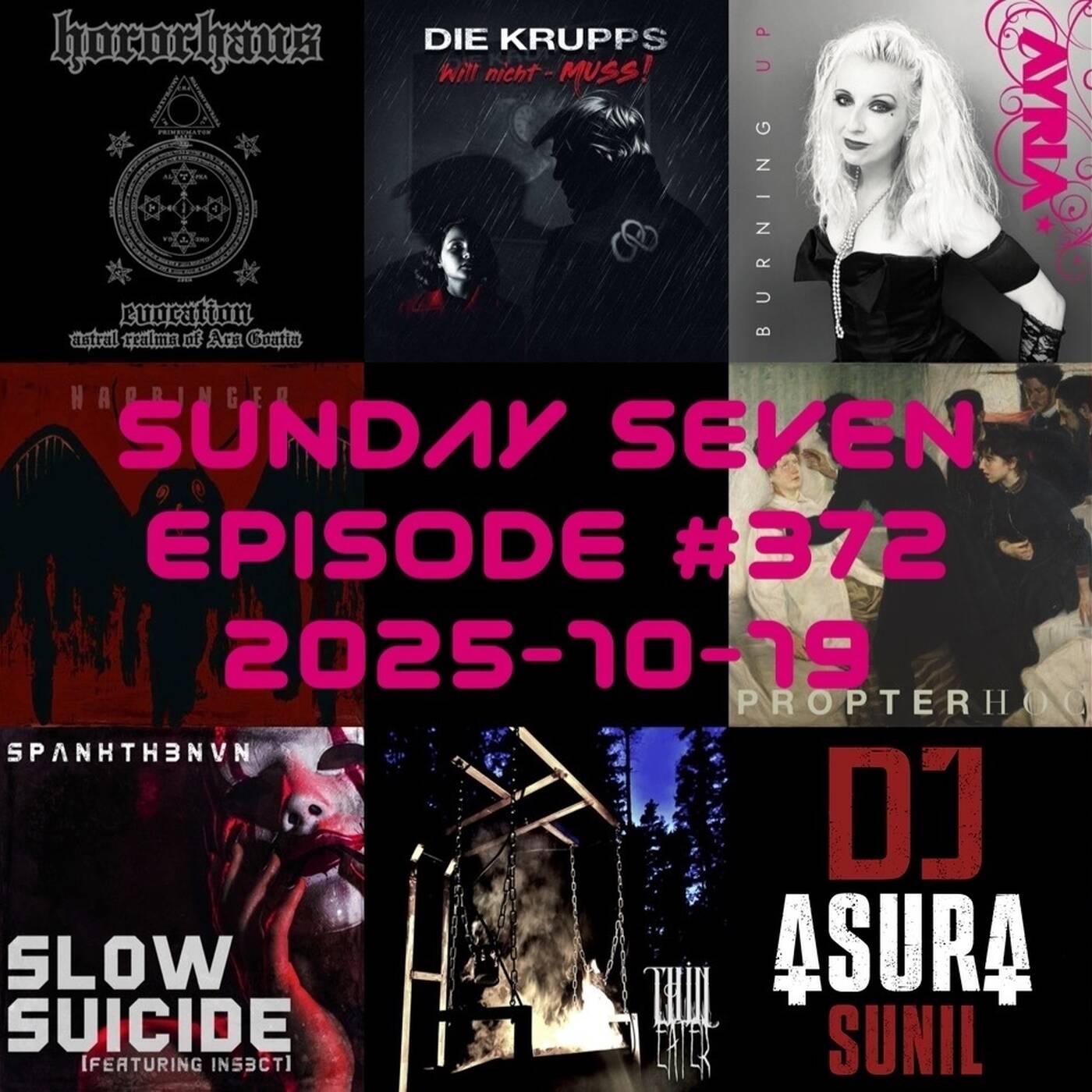 DJ AsuraSunil's Sunday Seven Mixshow #372 - 20251019 episode artwork