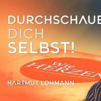 Durchschaue dich selbst! Das Herz ist das Auge der Seele - Hartmut Lohmann by NuoFlix