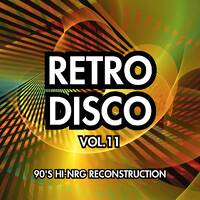 Retro Disco Vol.11 - 90's Hi NRG Reconstruction by sara nishino