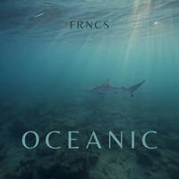 OCEANIC by FRNCS