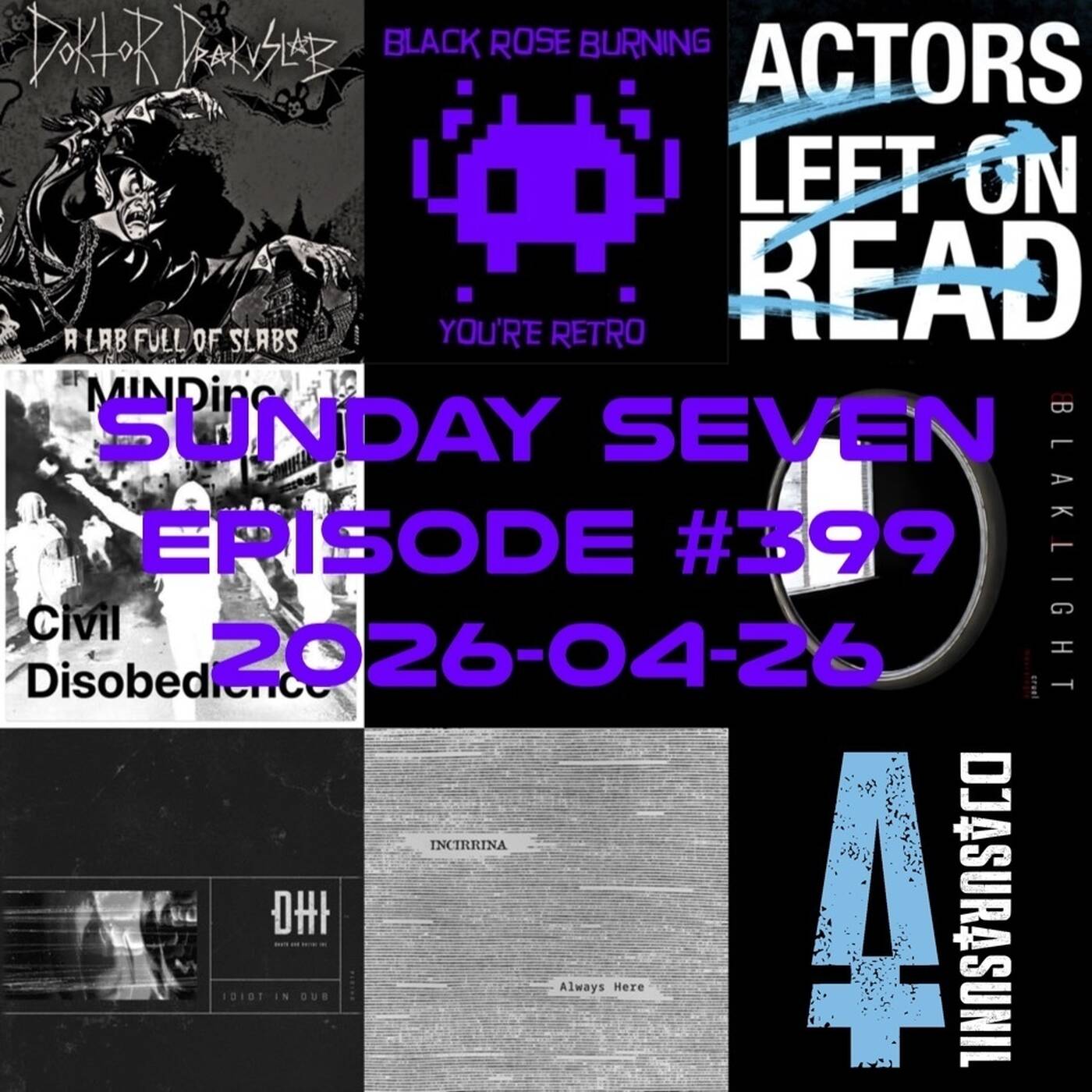 DJ AsuraSunil's Sunday Seven Mixshow #399 - 20260426 episode artwork