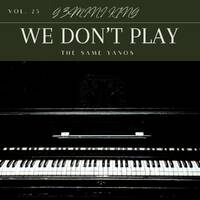 We Don't Play The Same Yanos™ Vol. 25 (Welcoming 2026) by G3MINI K1NG