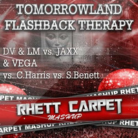 Tomorrowland Flashback Therapy - Rhett Carpet MashUP! (Free Download) by Rhett Carpet