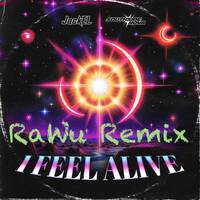 JackEL &amp; Southside Nova - I Feel Alive (RaWu Remix) by RaWu
