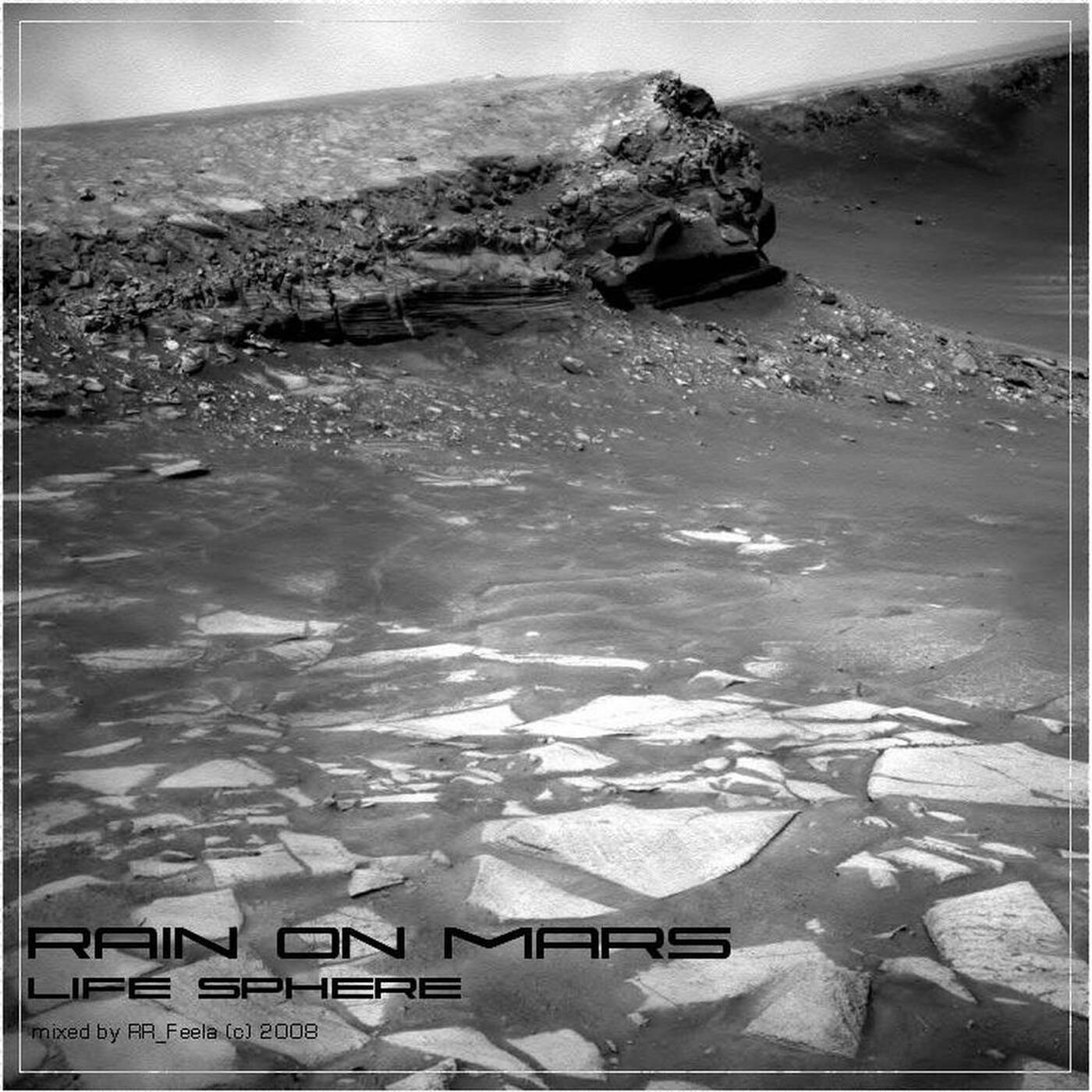 Life Sphere - Rain on Mars (mixed by RR Feela vol.05)