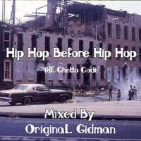 Hip-Hop Before Hip-Hop (The Ghetto Code) by Jon Brent