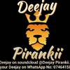 Deejay Mehf_pirankii
