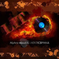 LIT Hiphop Mix by: Hekticspinna by Hekticspinna