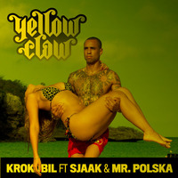 Yellow Claw Ft. Sjaak &amp; Mr. Polska - Krokobil (Joel Fletcher Bootleg)[BUY=FREE DOWNLOAD] by Electro House Repost