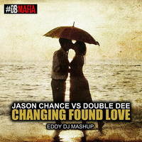 Jason Change - Changing Found Love (Eddy Dj MAshUp 2015) by Eddy Dj