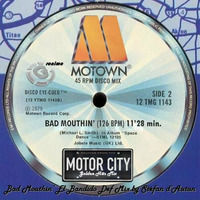 Motown Sounds - Bad Mouthin' (El Bandido Def Mix) by Stéfan d'Autun