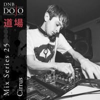 DNB Dojo Mix Series 25: Cirrus by DNB Dojo