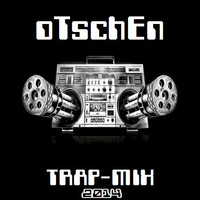 TRAP-MIX (2014) by oTschEn