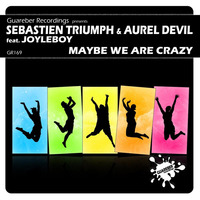 Aurel - Devil & Sebastien - Triumph - Feat. JoyLeBoy - Maybe We Are Crazy - Original .SC by Aurel Devil-dj