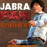 Jabra Fan (Remix)-DJ PARTH(FUL UTAG VERSION) by DJ PARTH