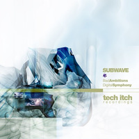 Subwave - Bad Ambitions (Typecell Remix)  [2003] by Typecell