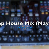 Deep House Mix (May 5th 2015) by Go Levin