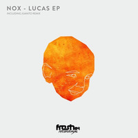 Nox - Lucas (Juanito Remix) by Juanito