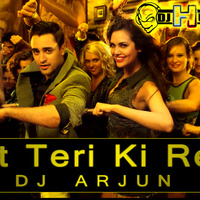 DJ Arjun - Dhat Teri Ki (Remix) by DJ ARJUN (OFFICIAL)