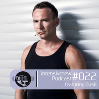 Dusk Intensivcrew Podcast  22 by DuskDJ