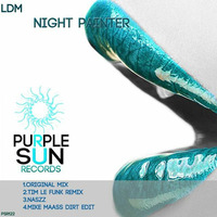 Ldm - Night Painter (Original Mix) by LdM-Official
