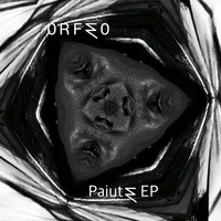 Paiute (Original Mix) Demo V12 by 0rfeo