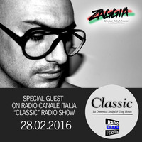 ▶ ZAGGIA ◀ RADIO CANALE ITALIA - CLASSIC Radio Show - 28.02.16 FREE DOWNLOAD by ZAGGIA