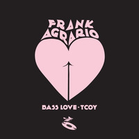 Frank Agrario - Bass Love (instrumental) by Garrincha Soundsystem