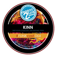 #FUNKcast - 064 (Kinn) by Reason 2 Funk