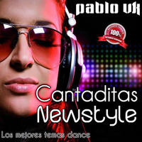 Pablo Vdk - Cantadas With Newstyle by PabloVdk